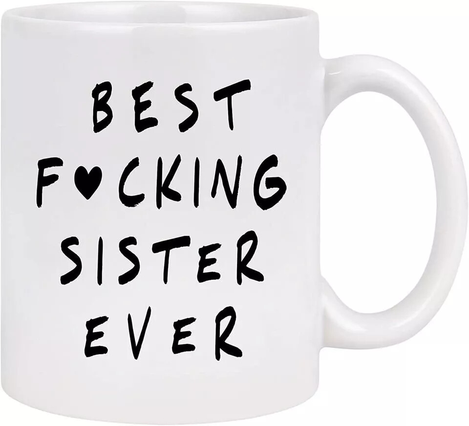 Products Best Sister Ever Mug | Funny Coffee Cup | Cute Coffee Mugs | 11 Ounce