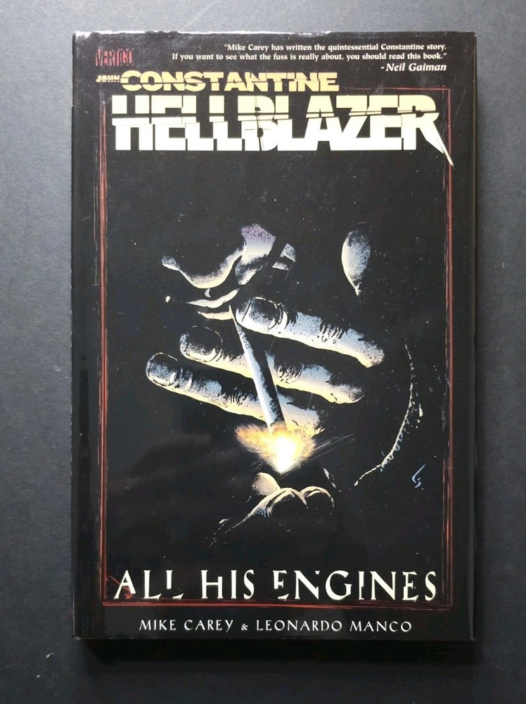 John Constantine Hellblazer: All His Engines by Mike Carey (Vertigo Comics 2004)