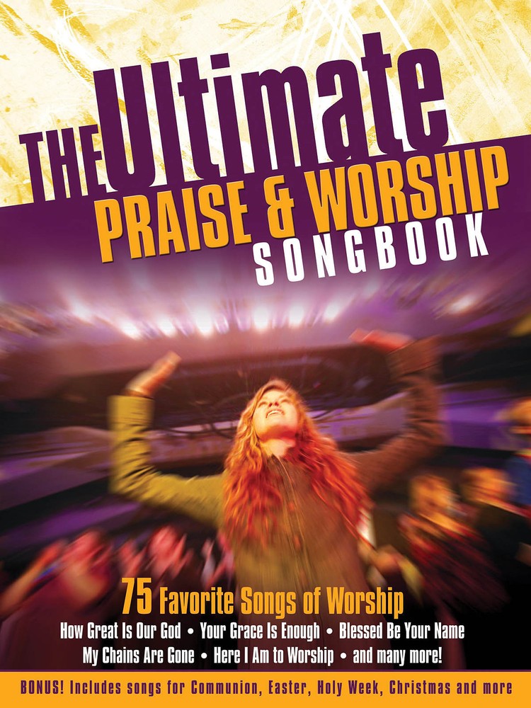 Ultimate Praise & Worship Songbook Piano Sheet Music Guitar Chords Song Book