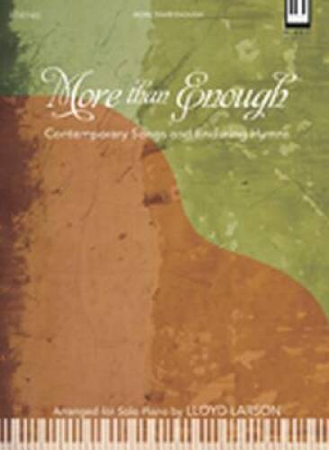 More Than Enough: Contemporary Songs and Enduring Hymns (Lillenas Public - GOOD