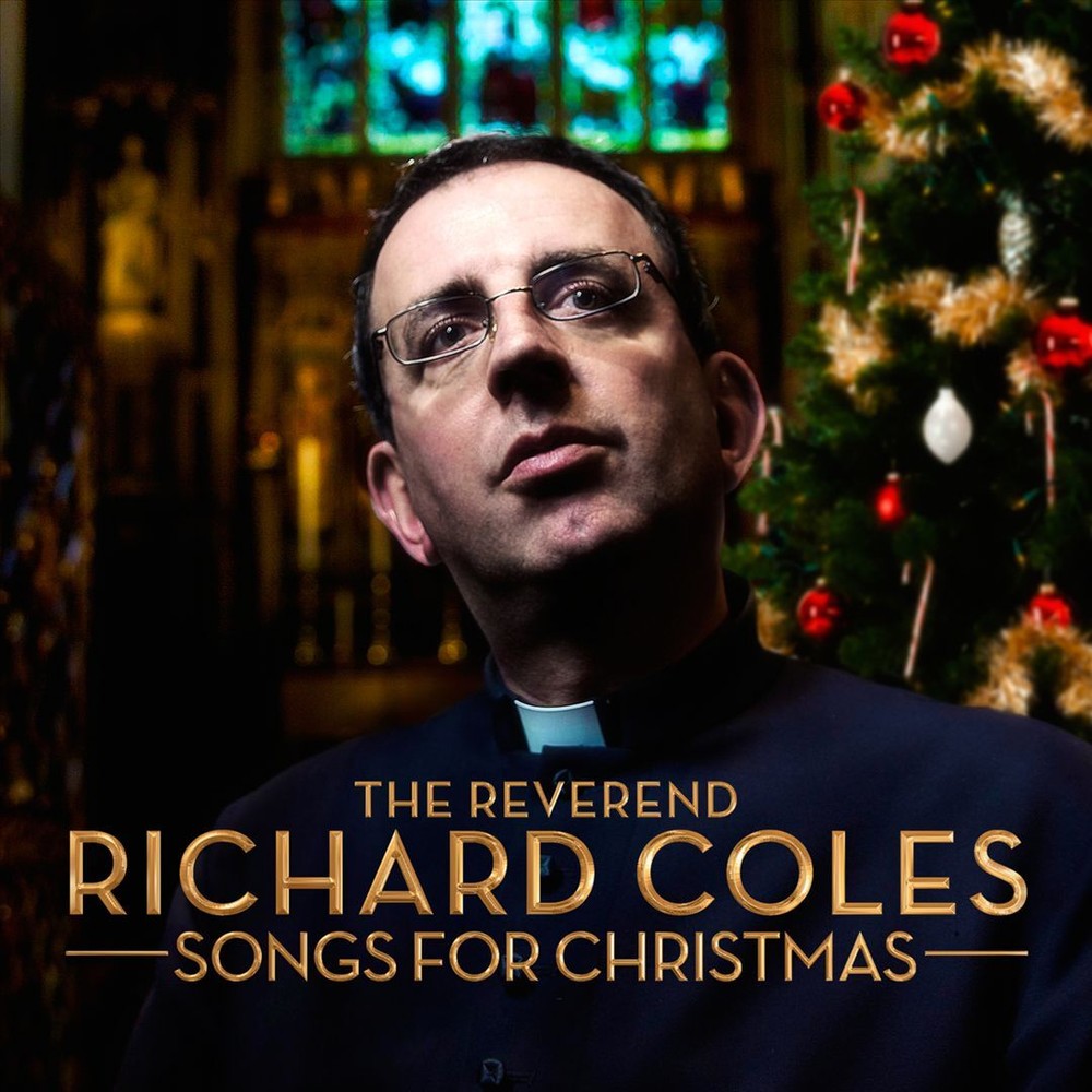 VARIOUS ARTISTS REVEREND RICHARD COLES: SONGS FOR CHRISTMAS NEW CD