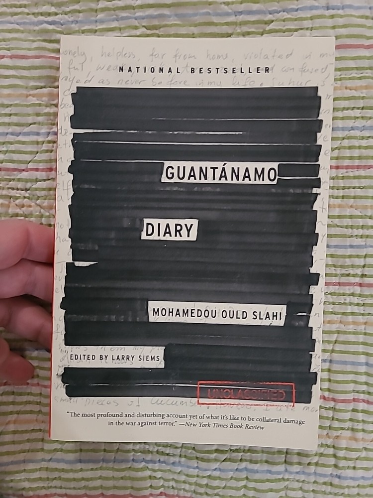 GUANTANAMO DIARY By Mohamedou Ould Slahi