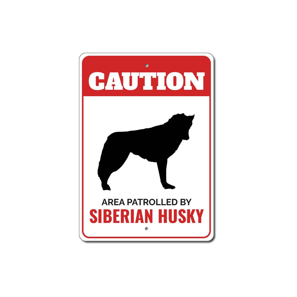 Patrolled By Siberian Husky Caution Metal Sign Dog Kennel Breed Canine K9 Paw