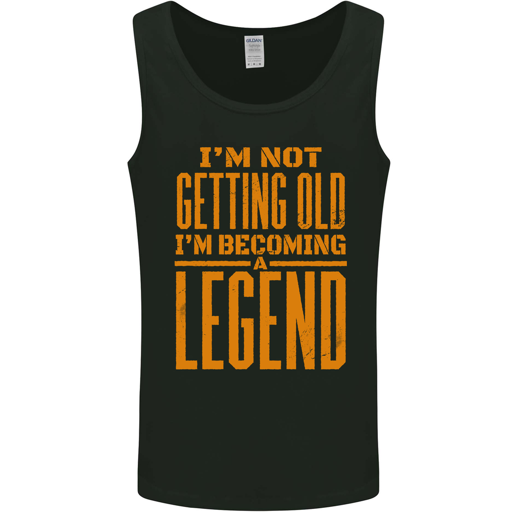 Im Not Old Im a Legend Funny Birthday Mens Vest Tank Top