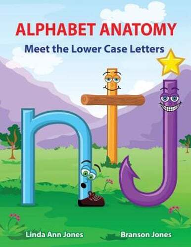 Alphabet Anatomy: Meet the Lower Case Letters by Linda Ann Jones: New
