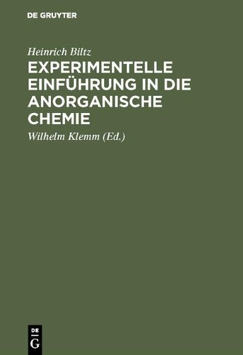 Heinrich Biltz Experimentelle Einführung in die anorganische Chemie (Hardback)