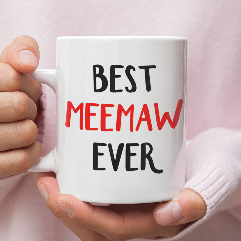 Meemaw Gifts Funny Gift For Meemaw Meemaw Mug Meemaw Coffee Mug Meemaw Gift Idea