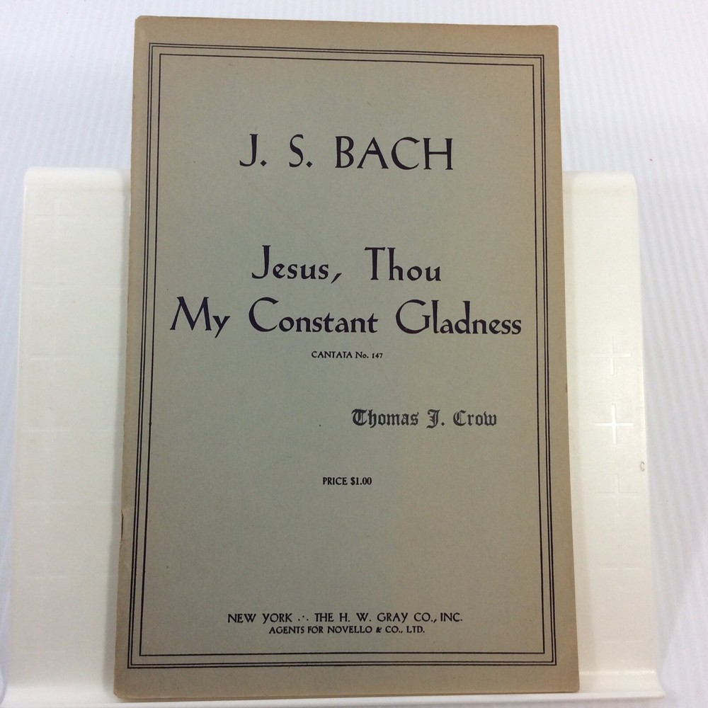Jesus Cantata 147 My Constant Gladness SATB Choral Music Songbook 1950