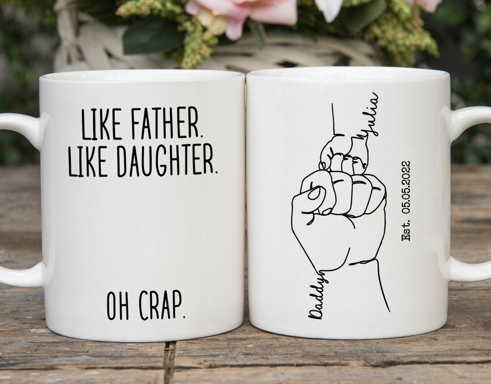 Personalize Gift For Dad From Daughter Like Father Like Daughter Mug Dad Gift Fr