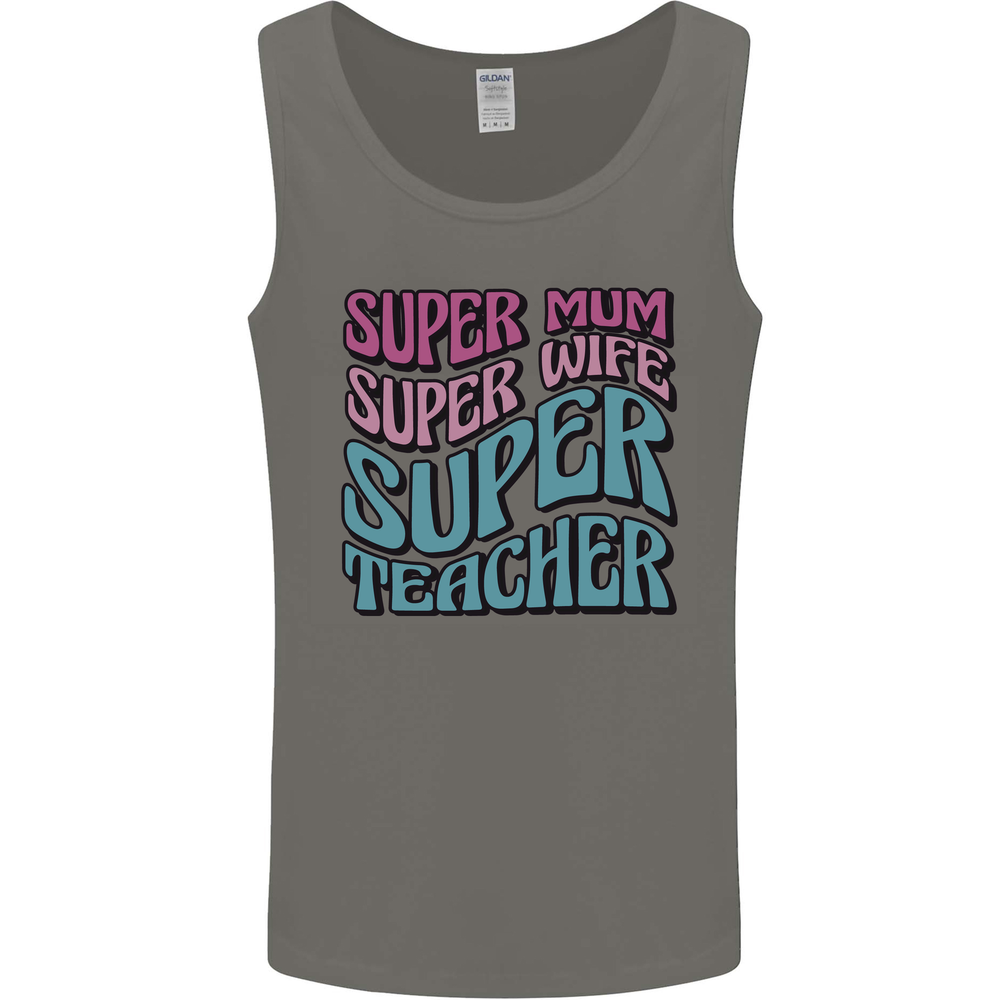 Super Mum Wife Teacher Mens Vest Tank Top