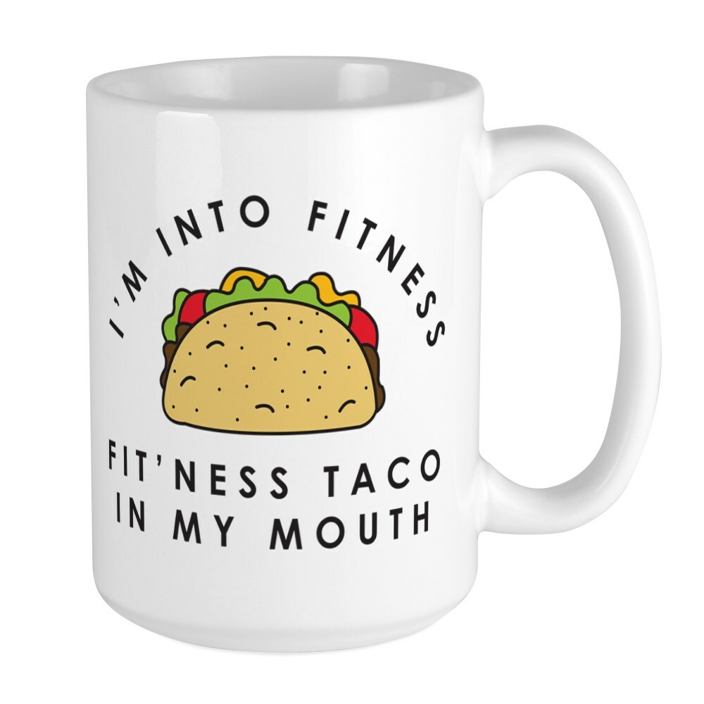 CafePress Fitness Taco In My Mouth Large Mug (256732861)