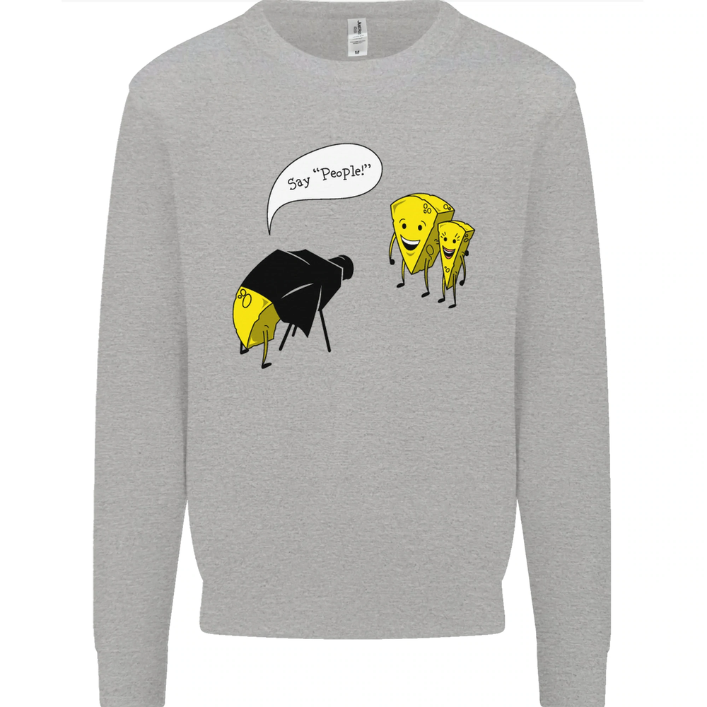 Say People Funny Photography Photographer Mens Sweatshirt Jumper