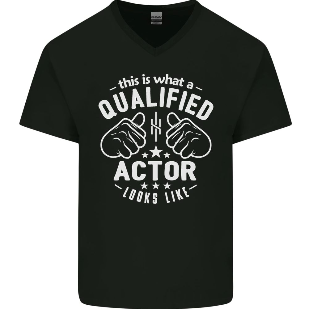 This Is What a Qualified Actor Looks Like Mens V-Neck Cotton T-Shirt