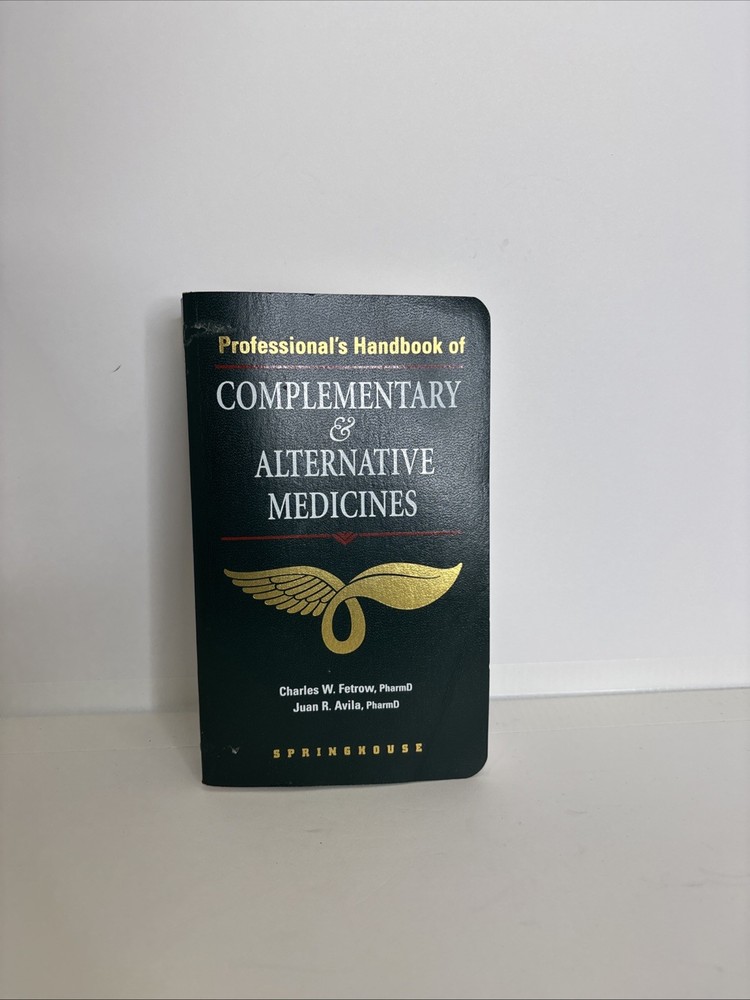 Professional's Handbook of Complementary and Alternative Medicines by Juan R....