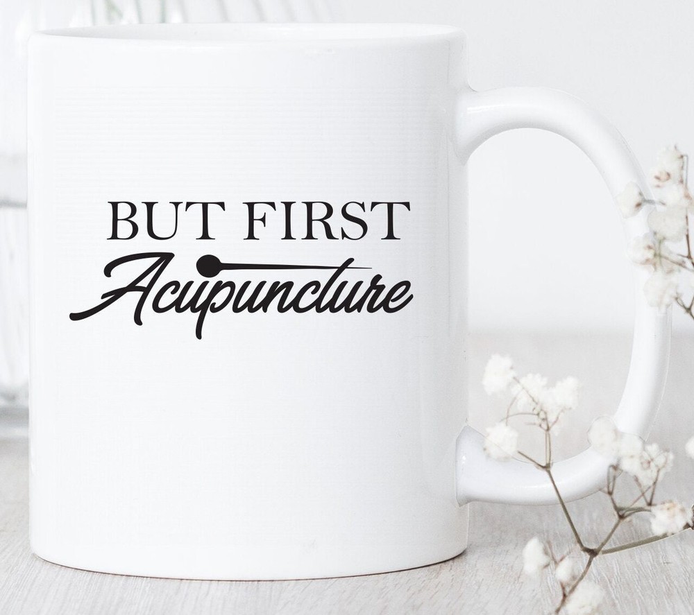But First Acupunture Mug Acupuncture Mug Acupuncture Gift Acupuncturist Mug