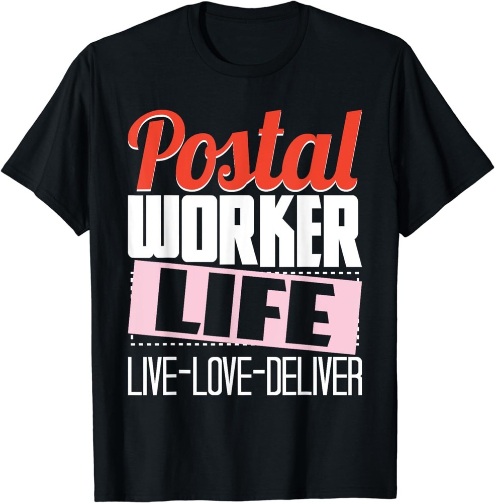 NEW Postal Worker Life, Mailman Mailwoman Postman Mail Carrier Tee T-Shirt S-3XL