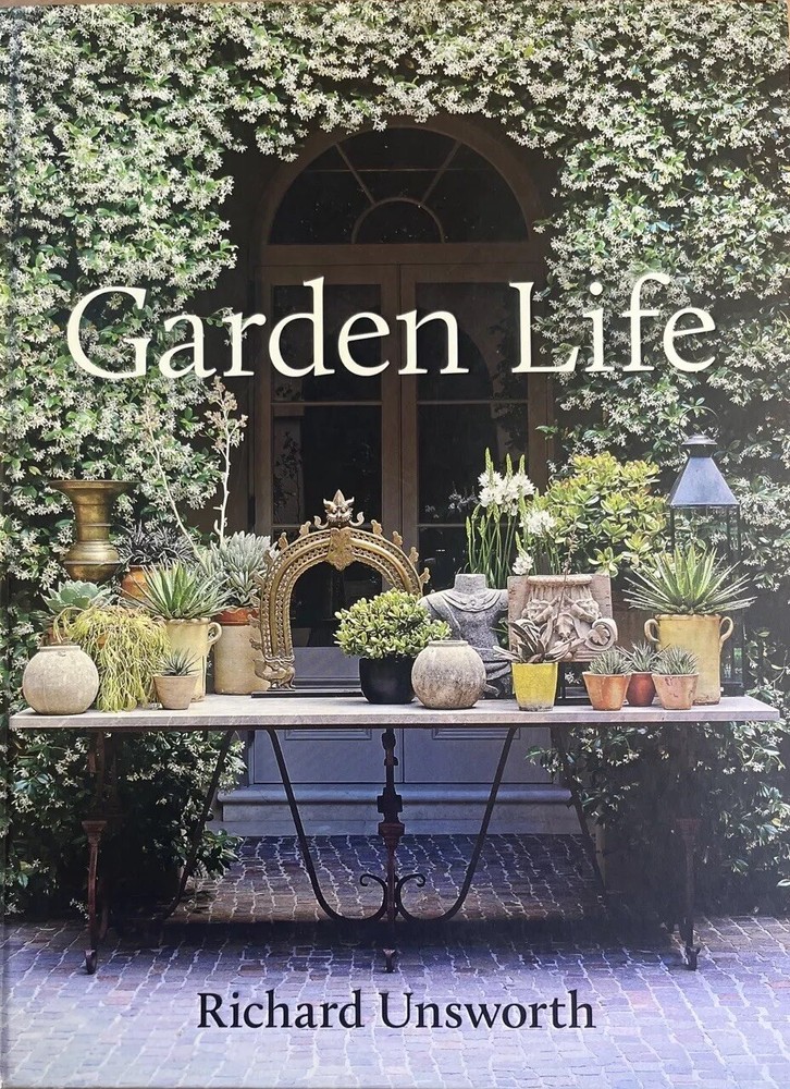Garden Life Richard Unsworth Large Hardcover Book 2014 Like New
