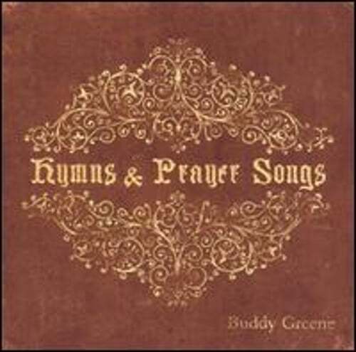 Hymns and Prayer Songs by Buddy Greene: Used