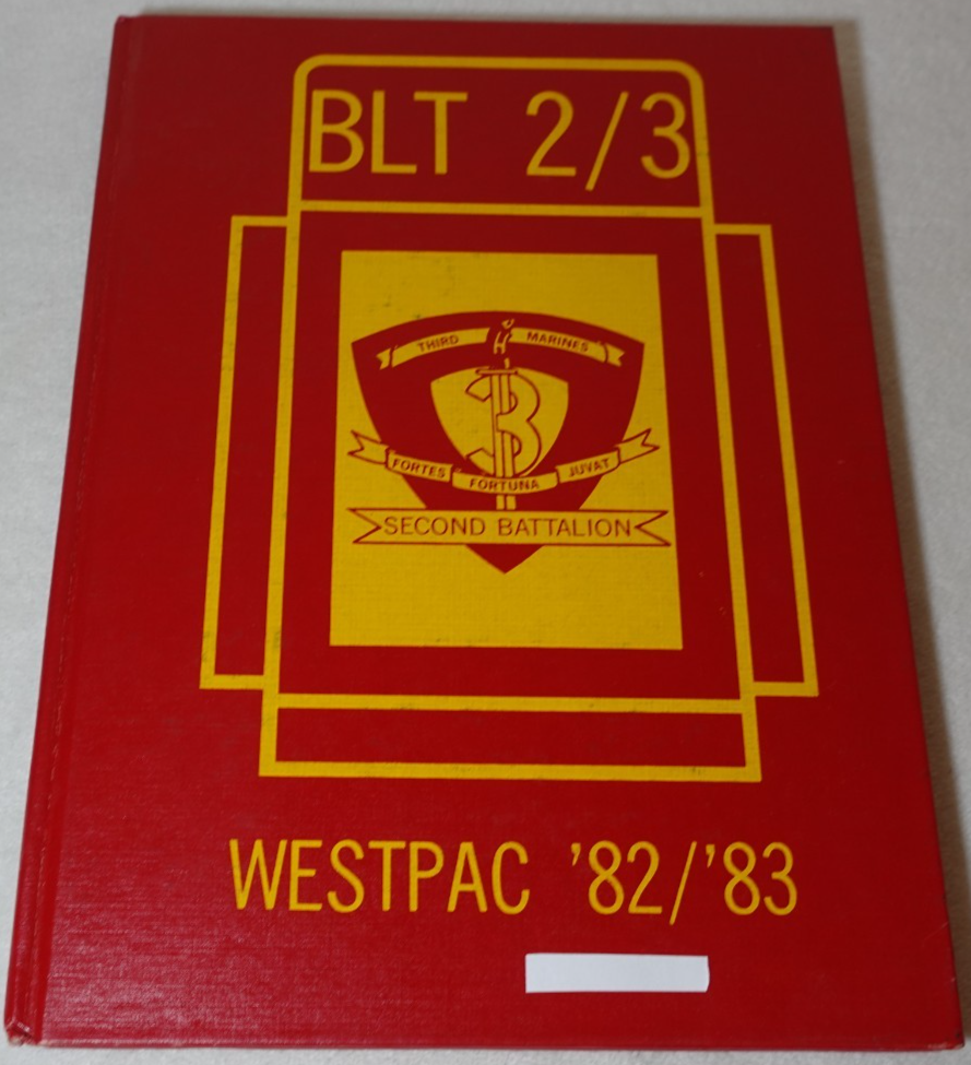 U.S. Marine Corps Third Marines Second Battalion Westpac 1982 1983 Publication