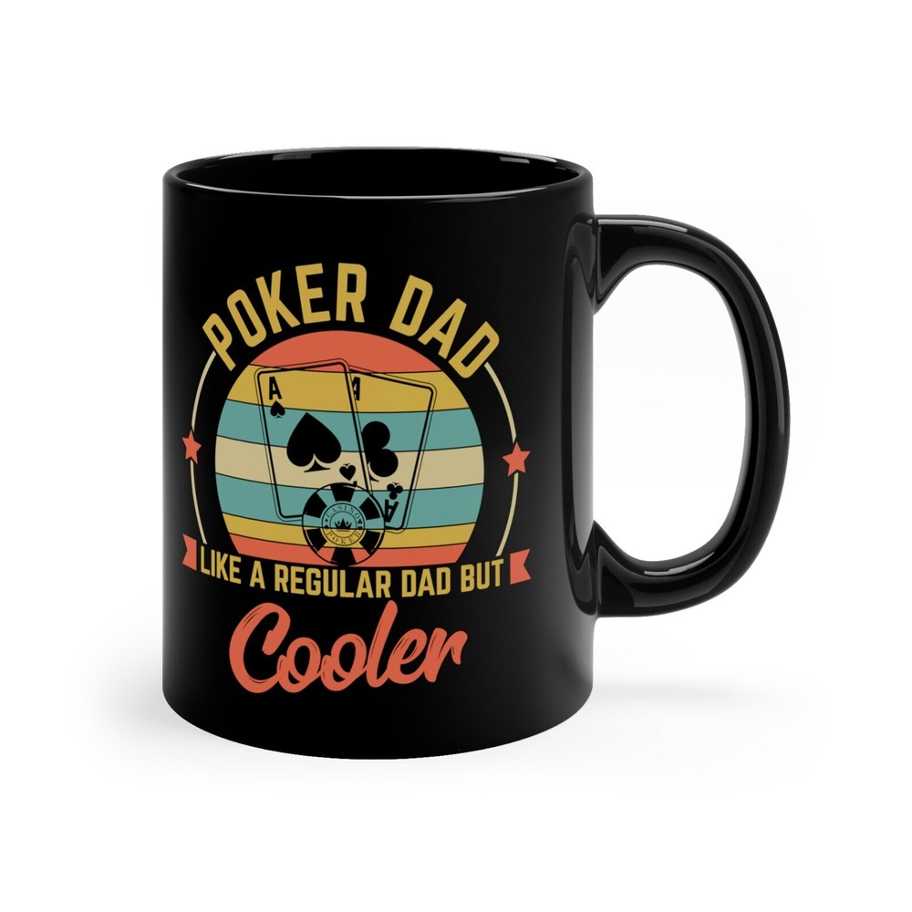 Poker Dad Mug / Funny Father’s Day Gift For Poker Dad / Poker Daddy Birthday P
