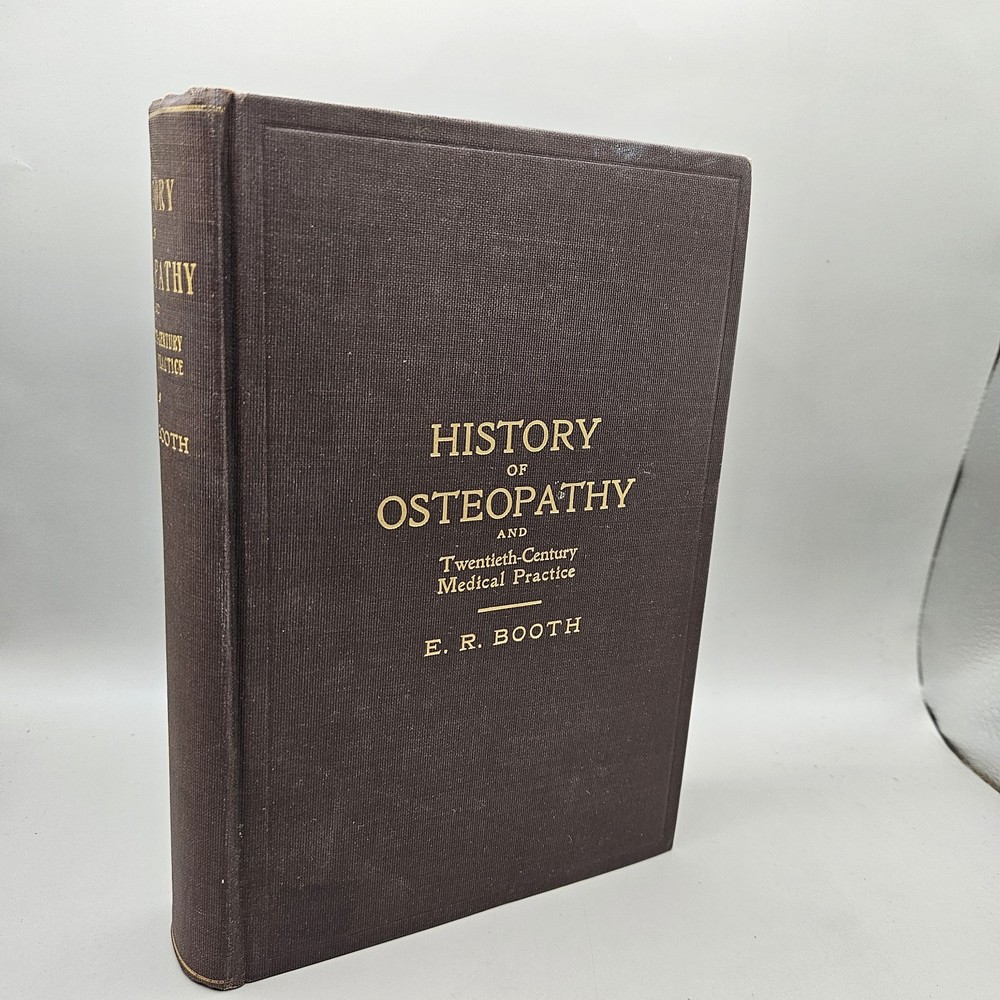 1905 History of Osteopathy - By E.R. Booth - Rare Medical HC Book 1st Edition