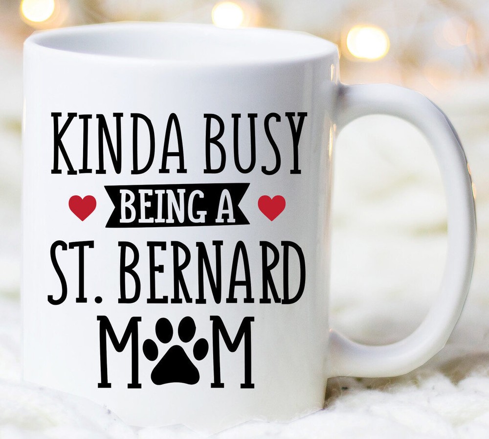 St Bernard Mug for Dog Lovers – Perfect Gift for Busy St Bernard Moms