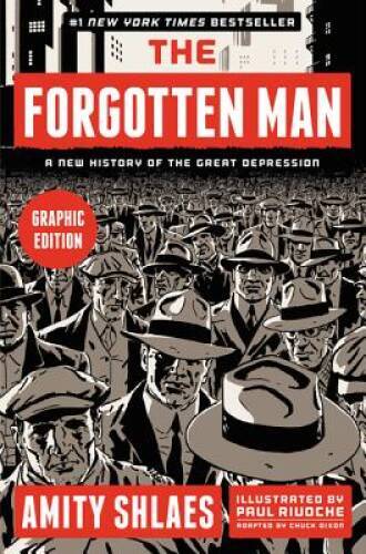 The Forgotten Man: A New History of the Great Depression (Grap - VERY GOOD