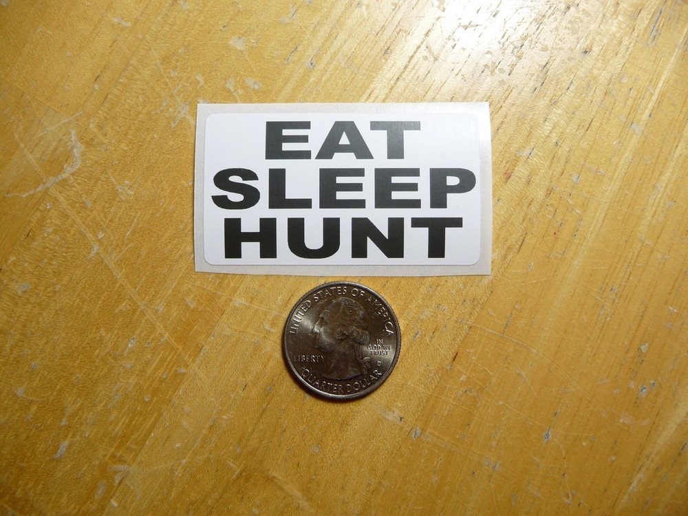 EAT SLEEP HUNT Vinyl Sticker Decal Bulk Pack 1-50 Available