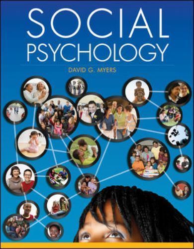 Social Psychology by David Myers, 2012 Hardcover Edition, Comprehensive Guide to Human Behavior and Interaction, Essential Study Resource for Students and Professionals
