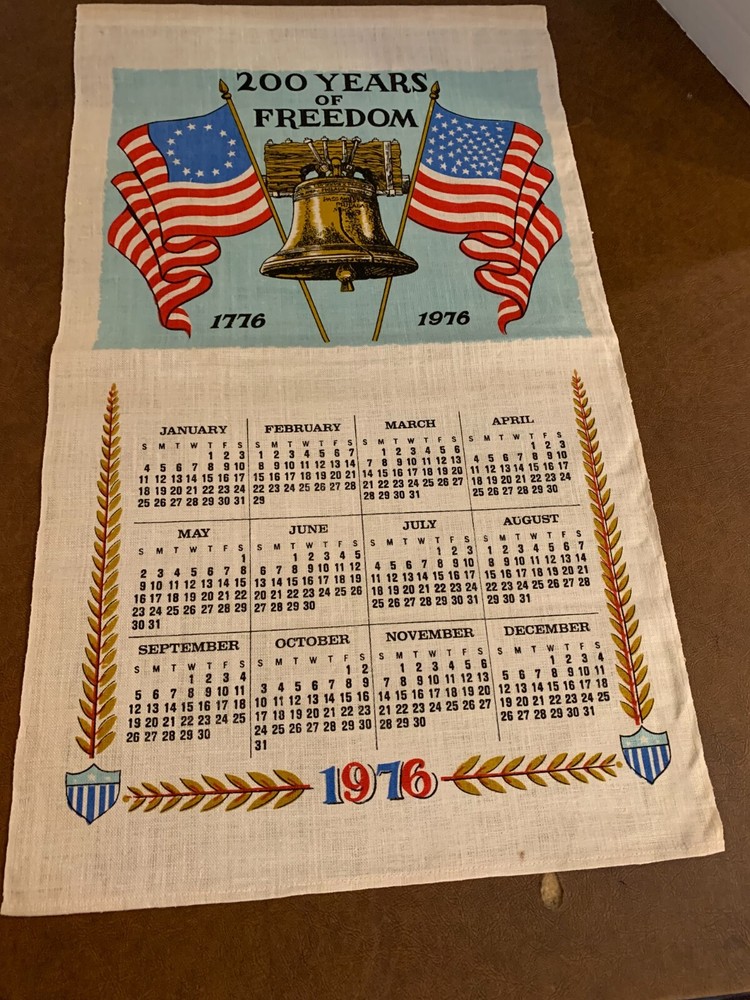 1976 Linen Calendar Tea Towel 200 Years Freedom Liberty Bell USA Flag Vintage