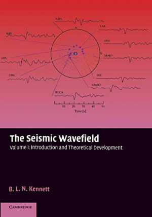 The Seismic Wavefield: Volume 1, - Paperback, by Kennett B. L. - Good