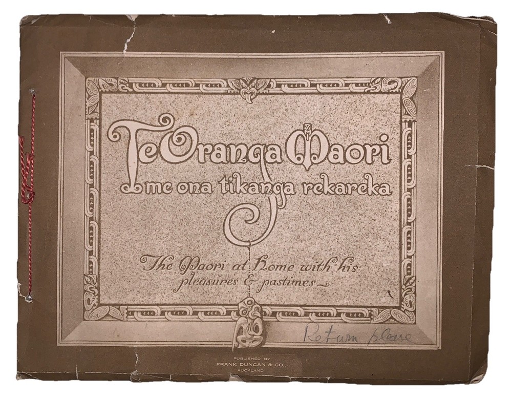 1920, 1st, TE ORANGA MAORI ME ONA TIKAGA REKAREKA, MAORI, NEW ZEALAND HISTORY