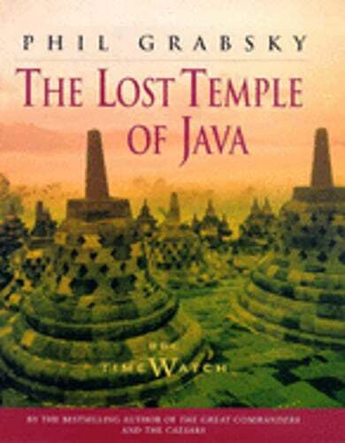 The Lost Temple of Java by Phil Grabsky: New
