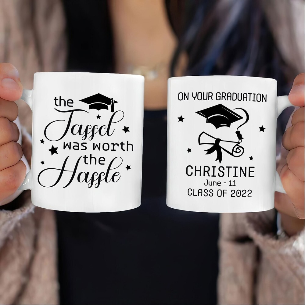 The Tassel Was Worth The Hassle Mug