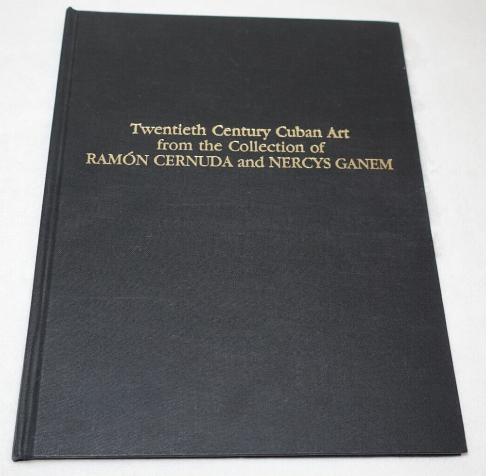 Twentieth Century Cuban Art Collection of Ramon Cernuda Nercys Ganem 1988 Book
