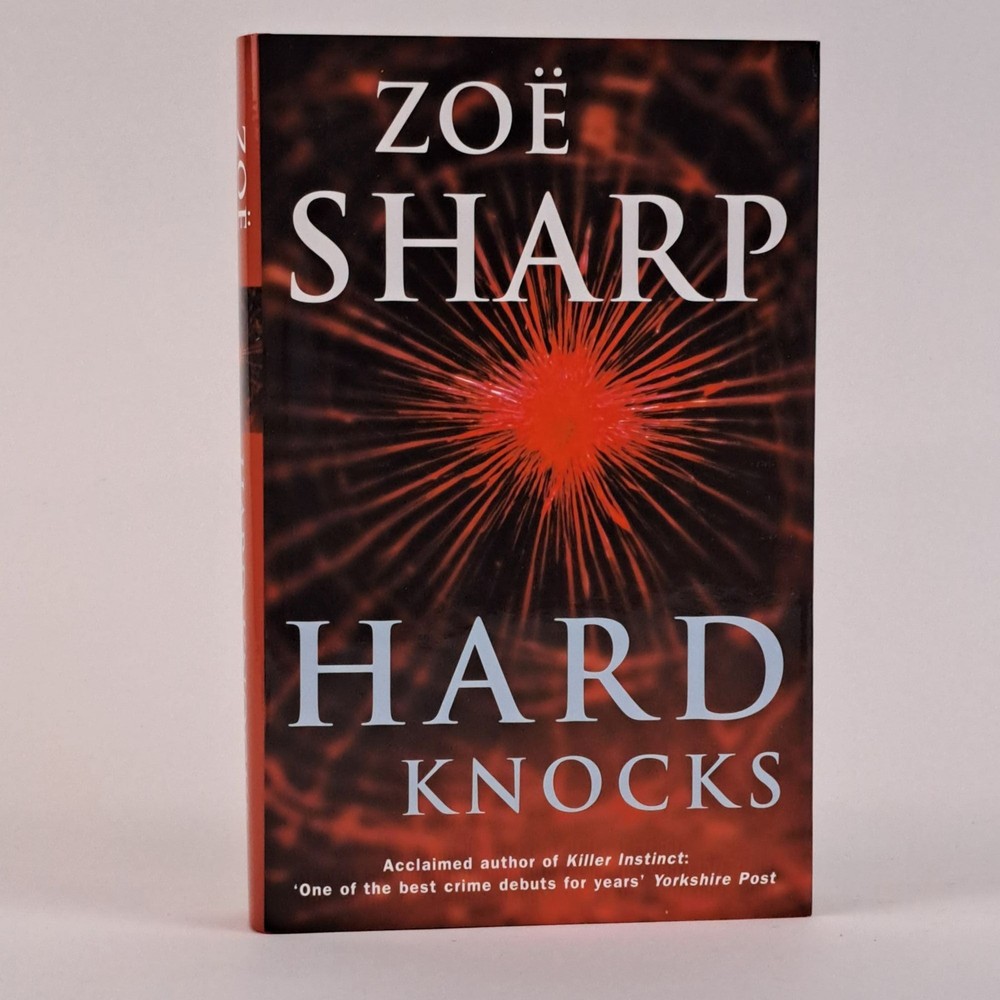 Zoë Sharp / HARD KNOCKS Signed 1st Edition 2003
