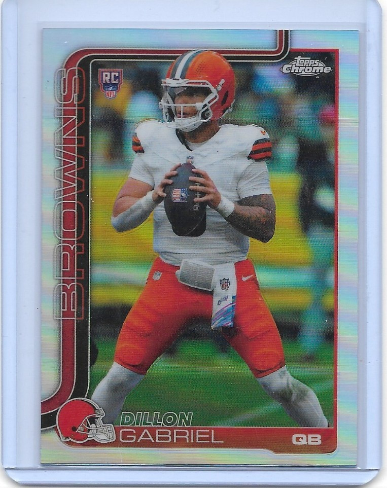2025 Topps Chrome Dillon Gabriel RC Refractor #317 Browns Rookie