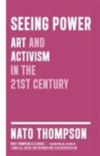 Activism and Art in 21st Century Power Struggles Hardcover  