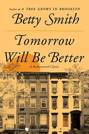 Tomorrow Will Be Better by Smith Betty - Paperback in Very Good Condition