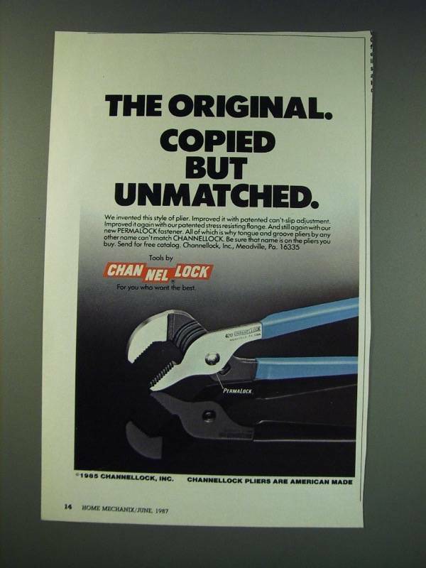 1987 ChannelLock Pliers Ad Original Unmatched Design
