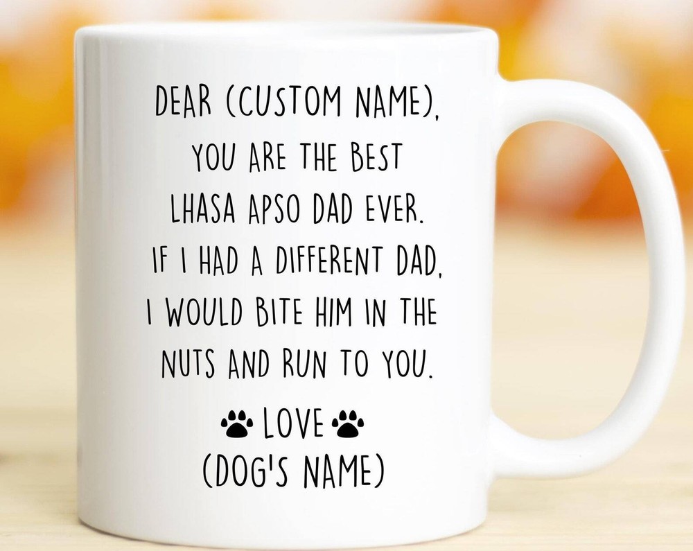 Lhasa Apso Dad Birthday Gift Lhasa Apso Dad Christmas Gift Lhasa Apso Dad Valent