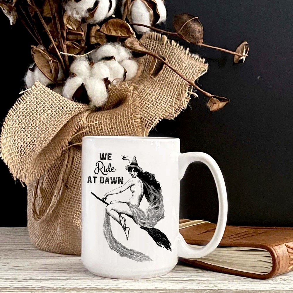 We Ride At Dawn Naked Vintage Witch White Ceramic Coffee Mug Tea Cup Old Mug