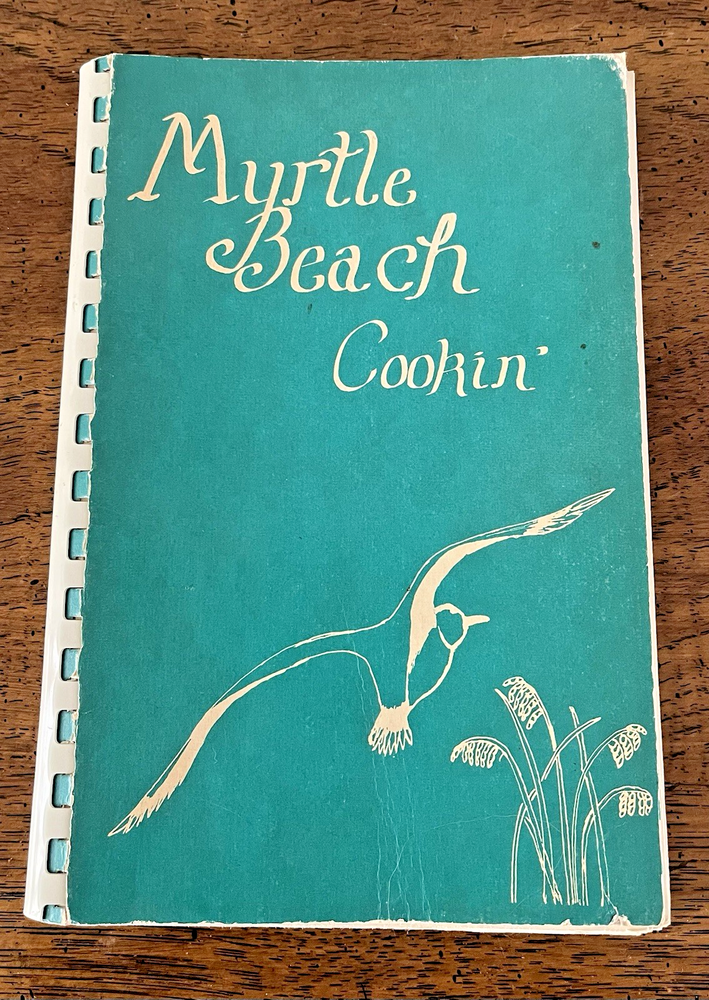 Vintage 1977 ‘Myrtle Beach Cookin’ Cookbook  First United Methodist Women