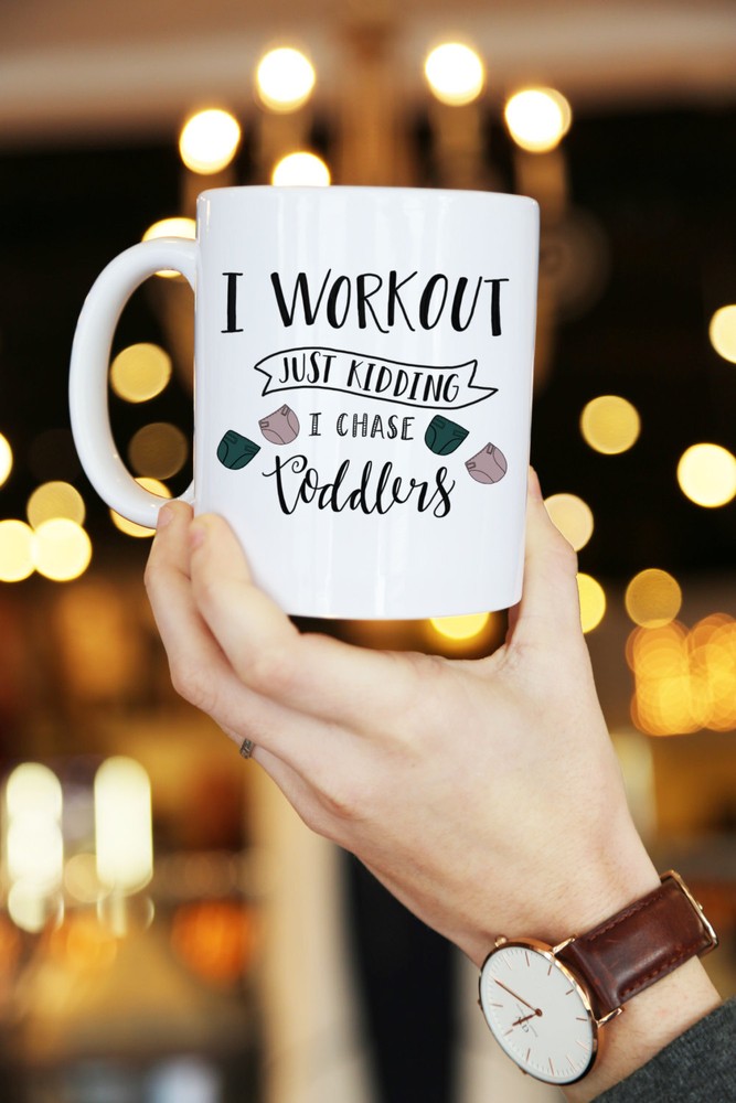 I Workout... Just Kidding I Chase Toddlers Illustrated Ceramic Mug Plastic