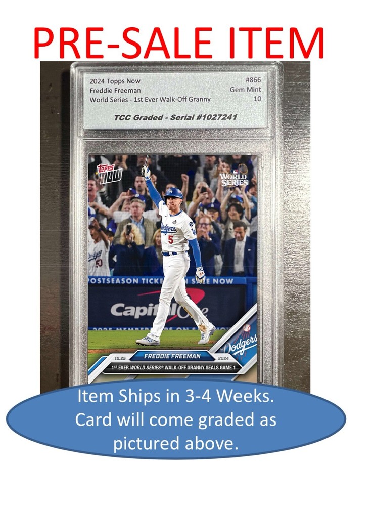 PRESALE 2024 Topps Now Freddie Freeman World Series Grand Slam TCC Graded Gem 10-image