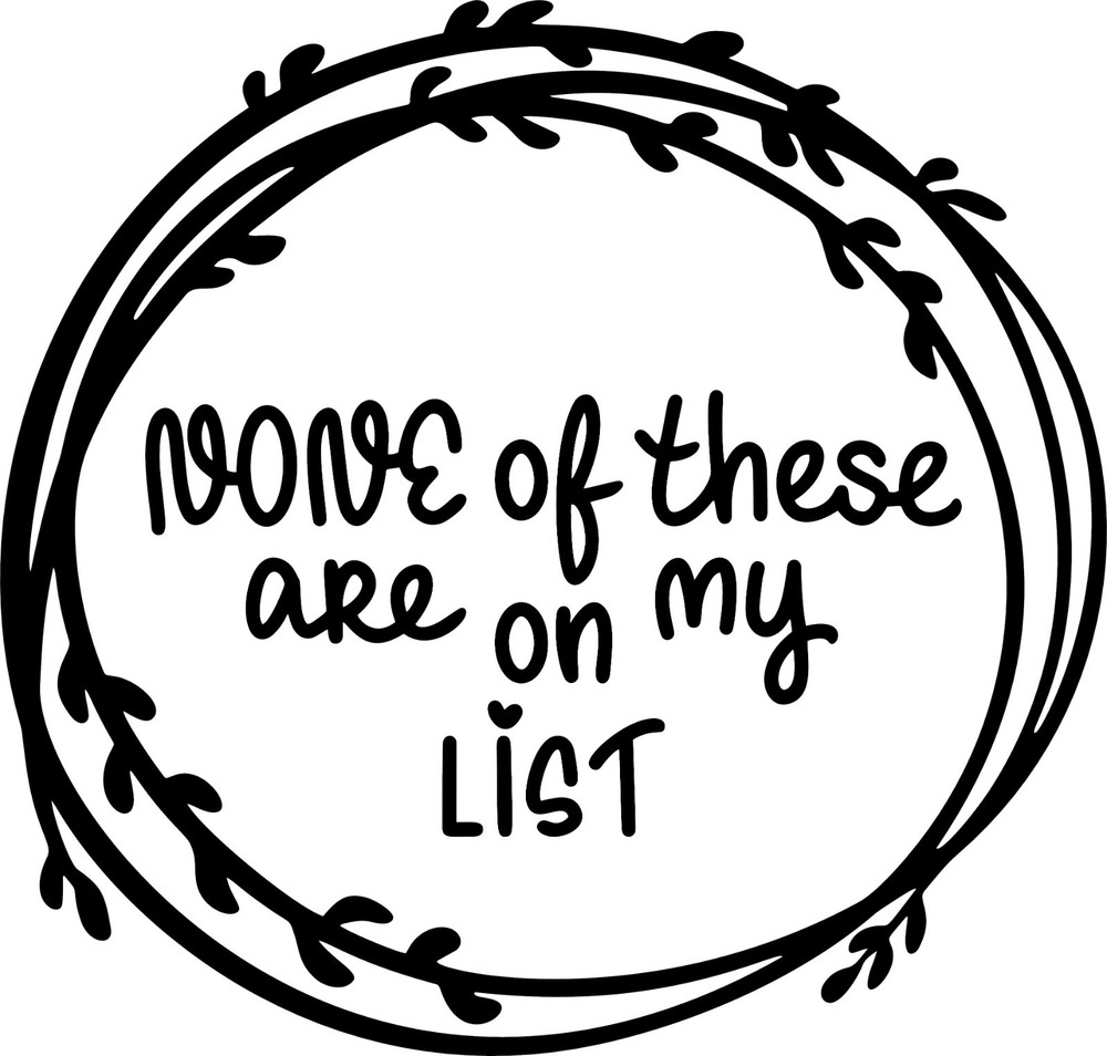 Seasonal Decor Funny None of These Are on my List Vinyl Decal Gift Shopping-image