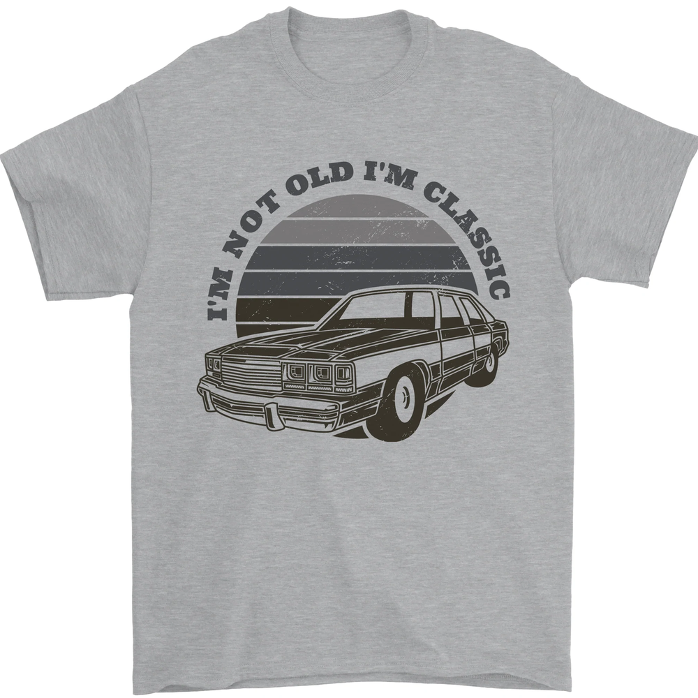 Birthday Im Not Old Classic 40th 50th 60th Mens T-Shirt 100% Cotton