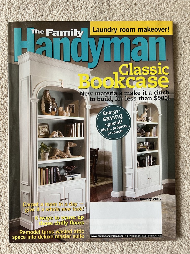 Magazine - FAMILY HANDYMAN - Jan 2007 - Laundry Room makeover, Classic Bookcases