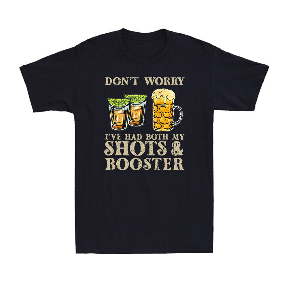 Don't Worry I've Had Both My Shots And Booster Funny Vaccine Joke Men's T-Shirt