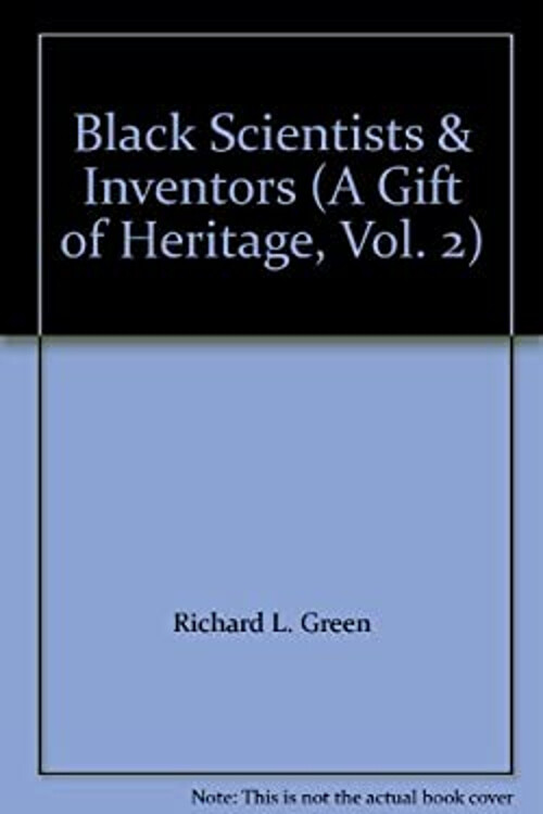 Black Scientists and Inventors : A Gift of Heritage Hardcover Ric